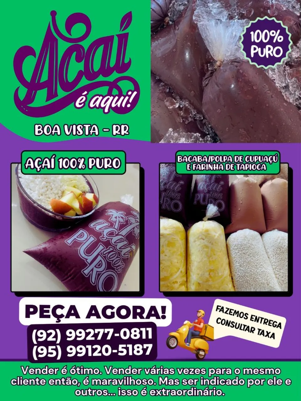 Açaí 100% Puro - Boa Vista - RR