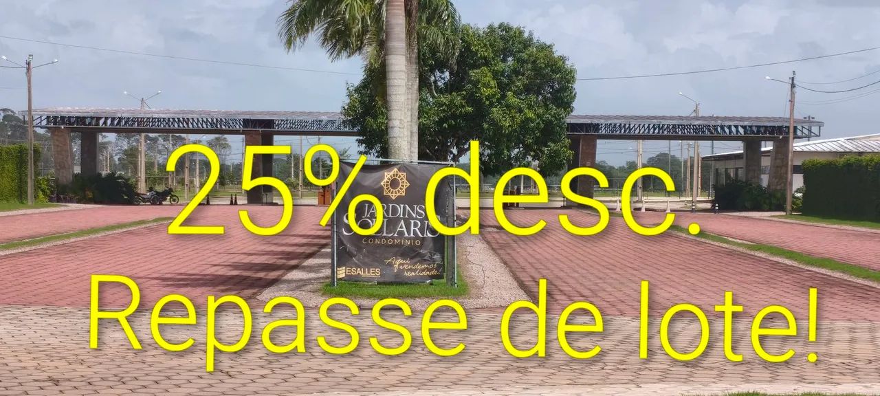 REPASSE COM 25% DESC. 35 parcelas Pagas!