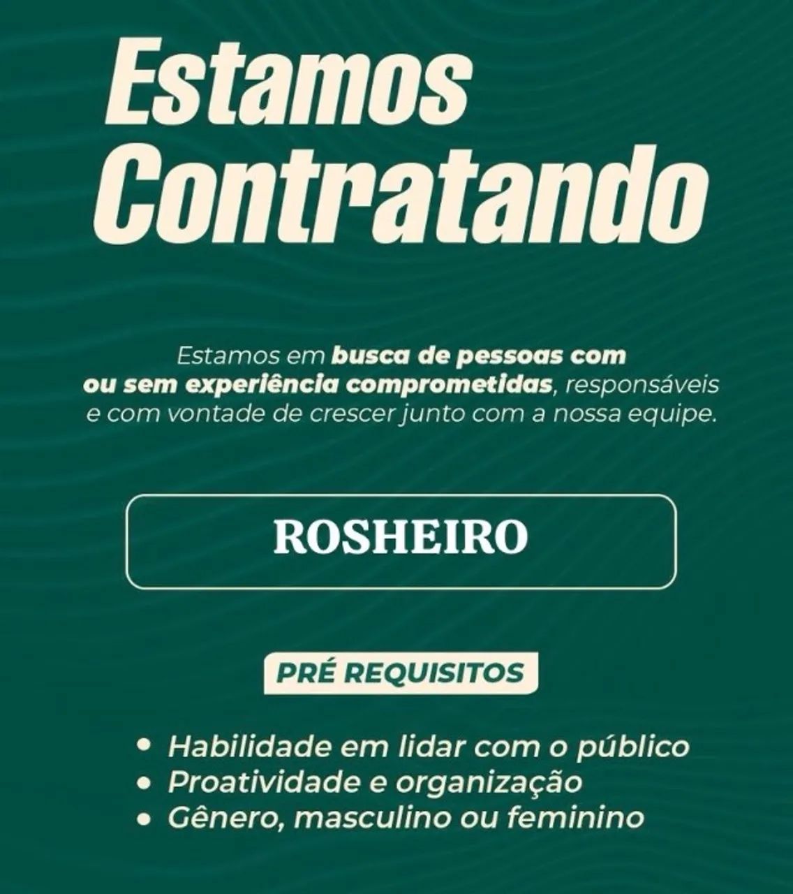 VAGA ROSHEIRO COM OU SEM EXPERIÊNCIA 