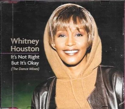 CD: Whitney Houston - It's Not Right, But It's Okay (The Dance Mixes)