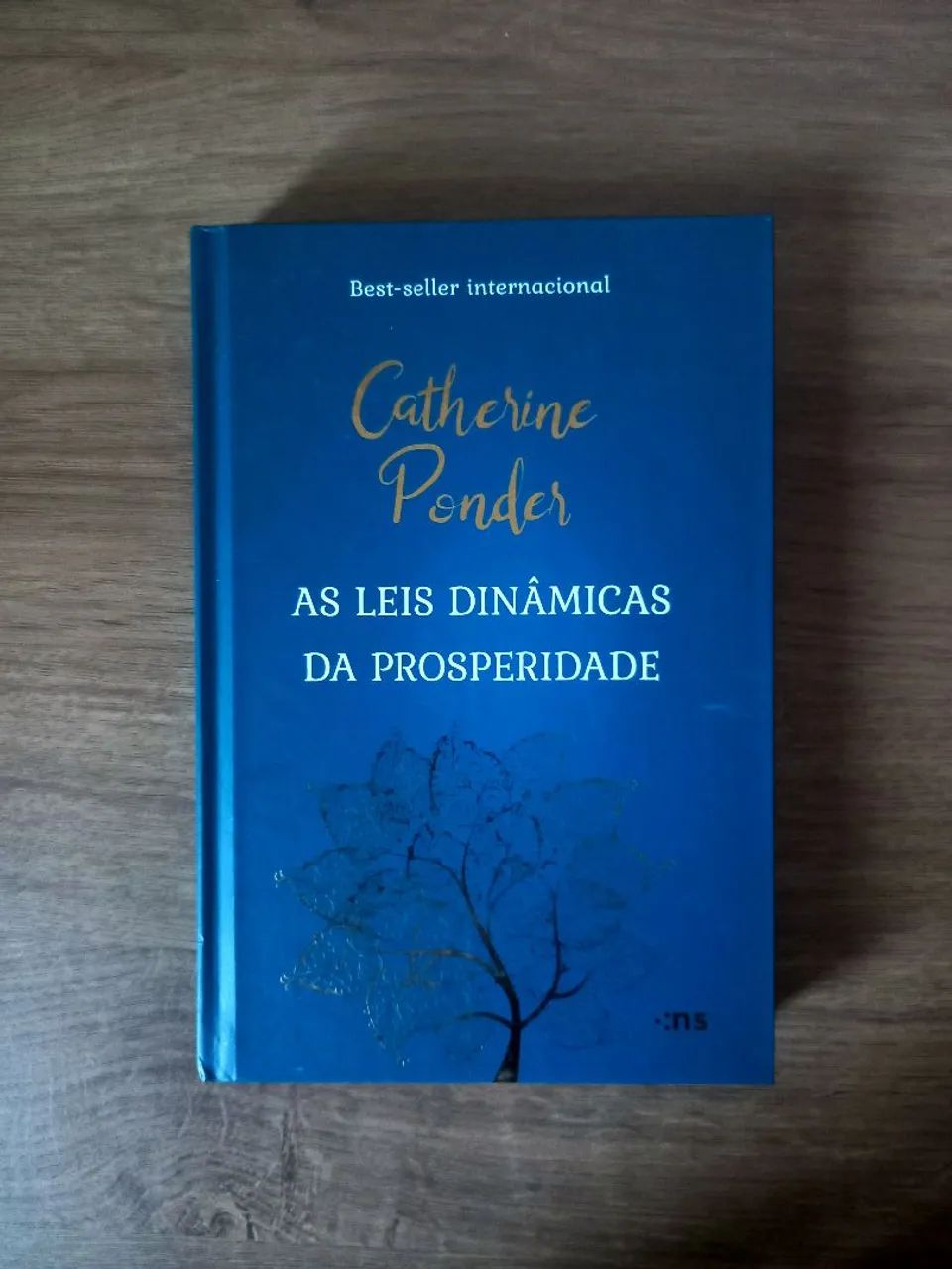 As Leis Dinâmicas da Prosperidade - Catherine Ponder