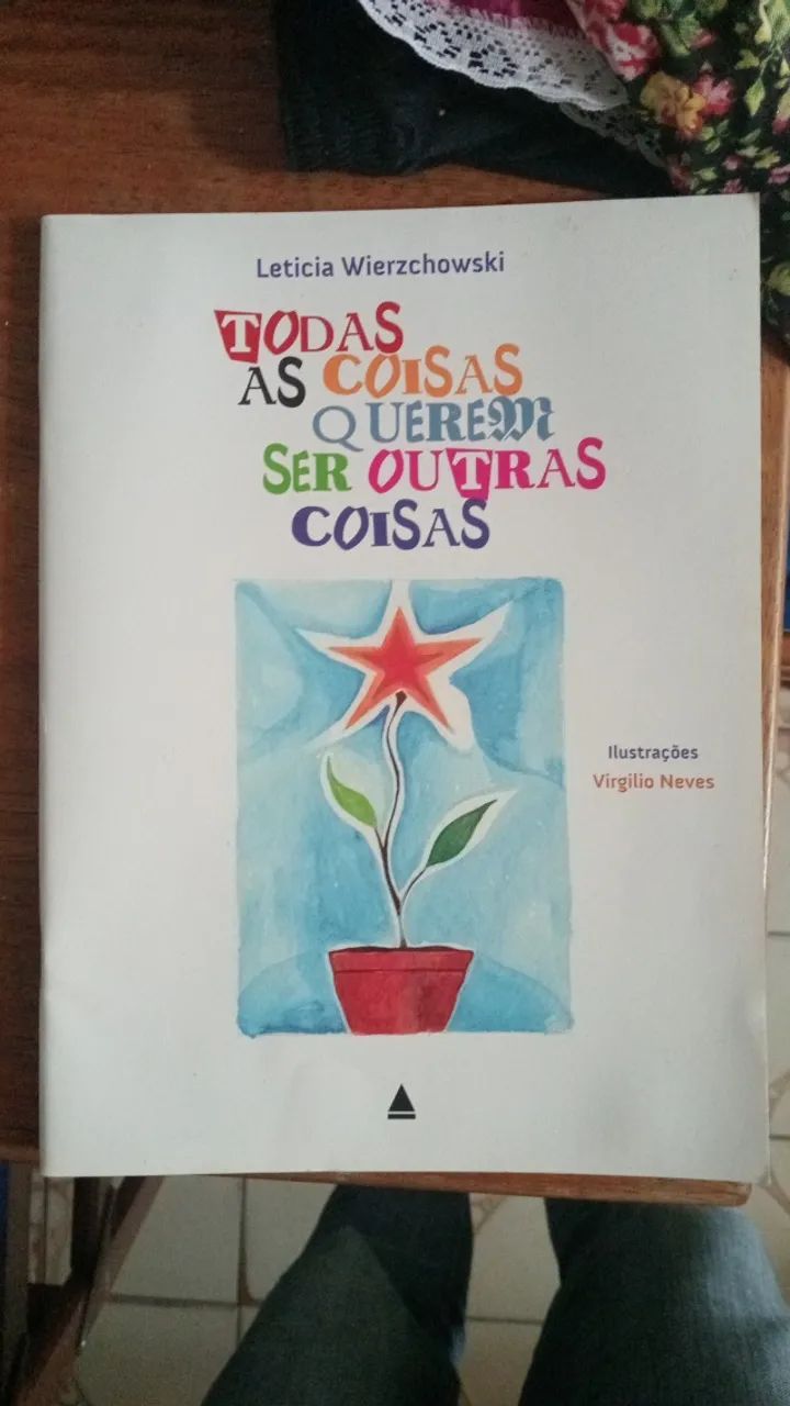 Livro Todas as coisas querem ser outras coisas 