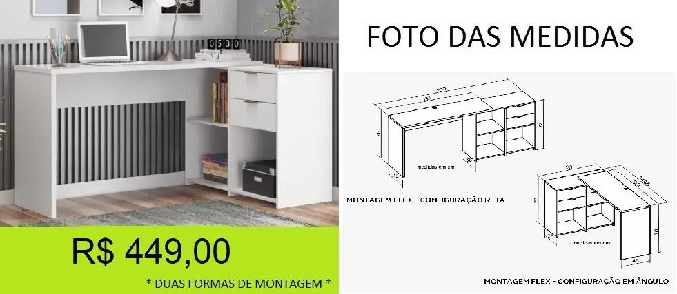 Escrivaninha em L e reta - Parcelamos S/Juros
