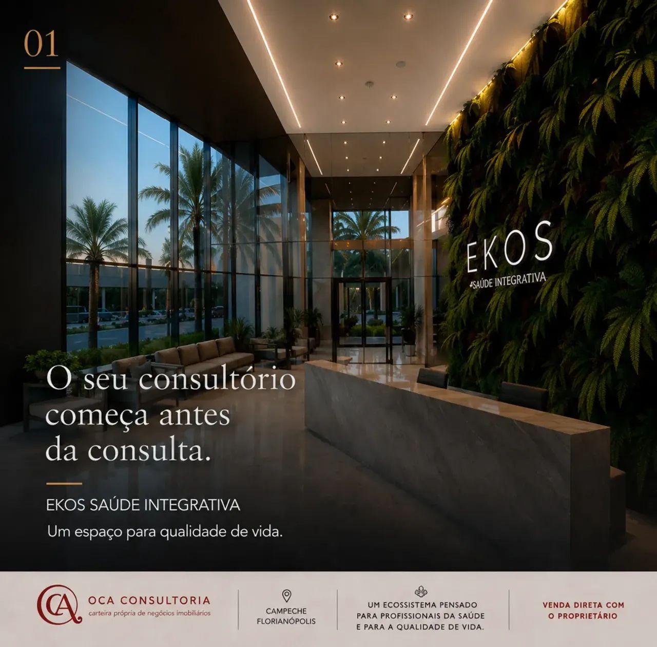 Ekos Sala 119 - onde saúde e qualidade de vida esperam o seu negócio.