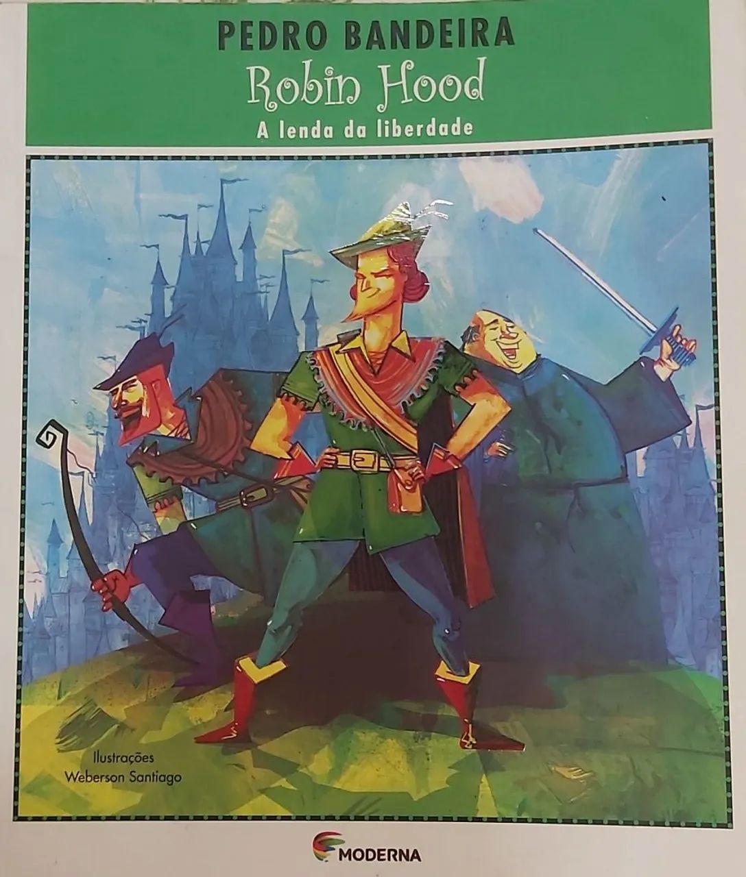 Robin Hood - A lenda da liberdade - Pedro Bandeira