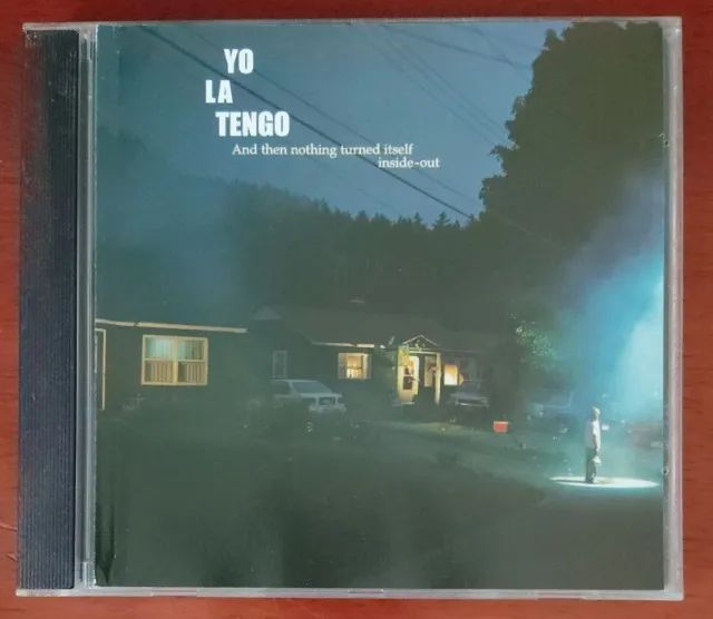CD - Yo La Tengo - and then nothing turned itself inside-out - 2000