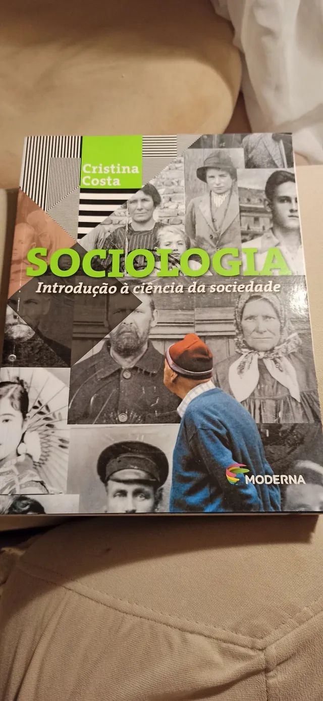 Livro didático Sociologia Introdução à ciência da sociedade de Cristina Costa