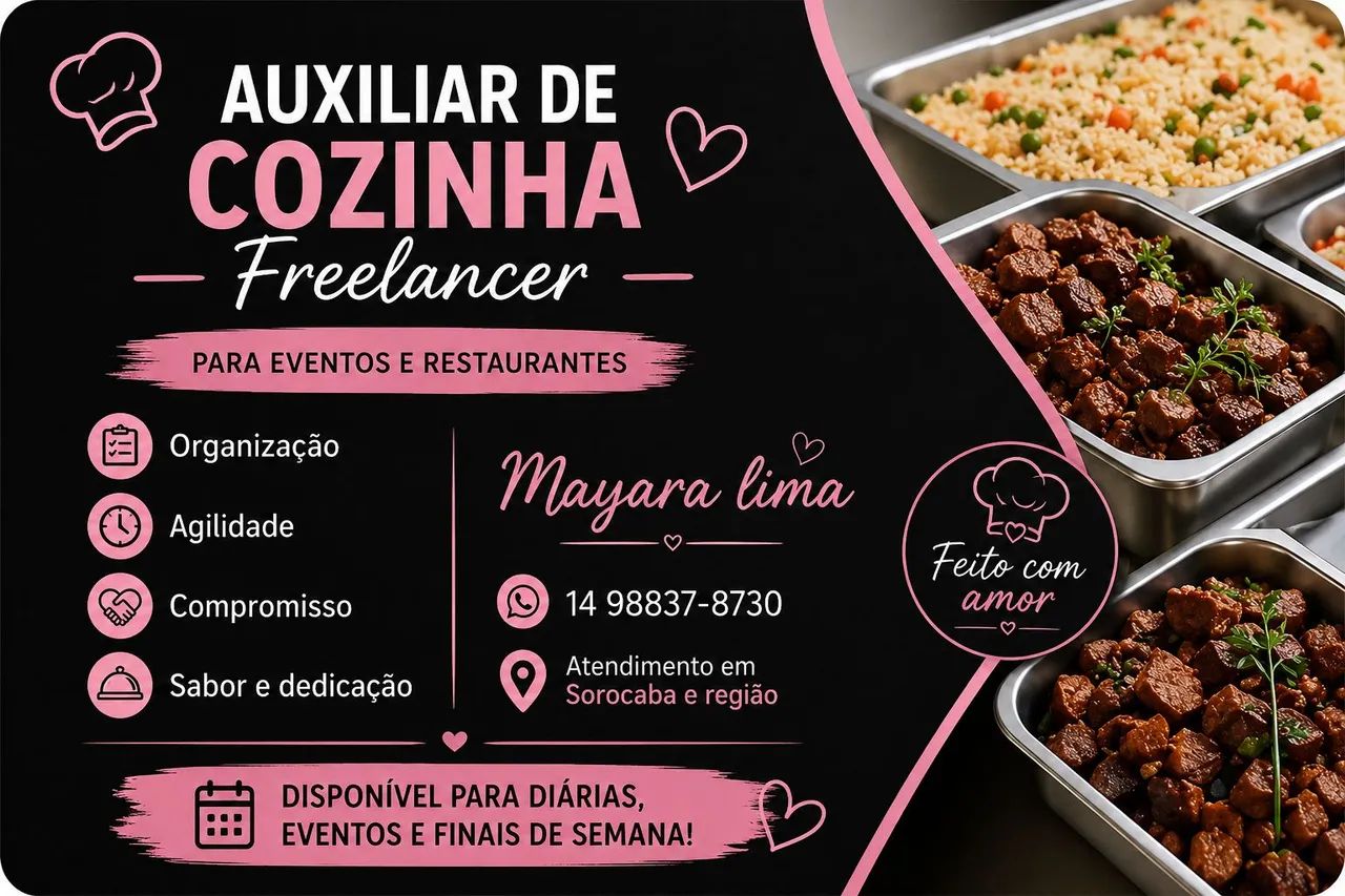 Faço  freelance auxiliar de cozinha 