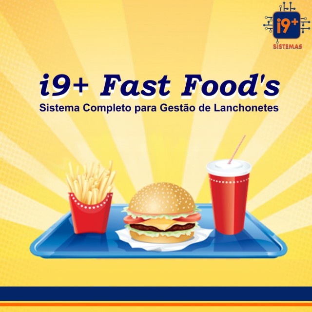 i9+ Fast Food - Sistema Completo para Gestão de Lanchonetes