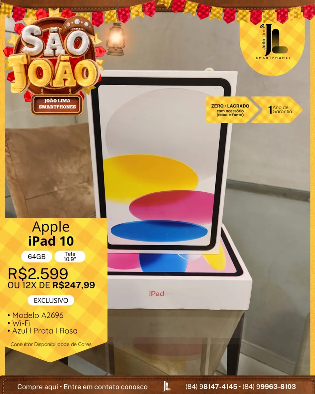 IPAD 10, 64GB, TELA 10.9?, LACRADO, EXCLUSIVO!