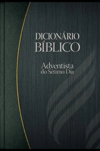 Comentário e Dicionário Bíblico Adventista do Sétimo Dia - Foto 2