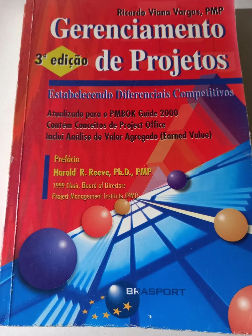 Gerenciamento de Projetos 3ª edição - Ricardo Viana Vargas