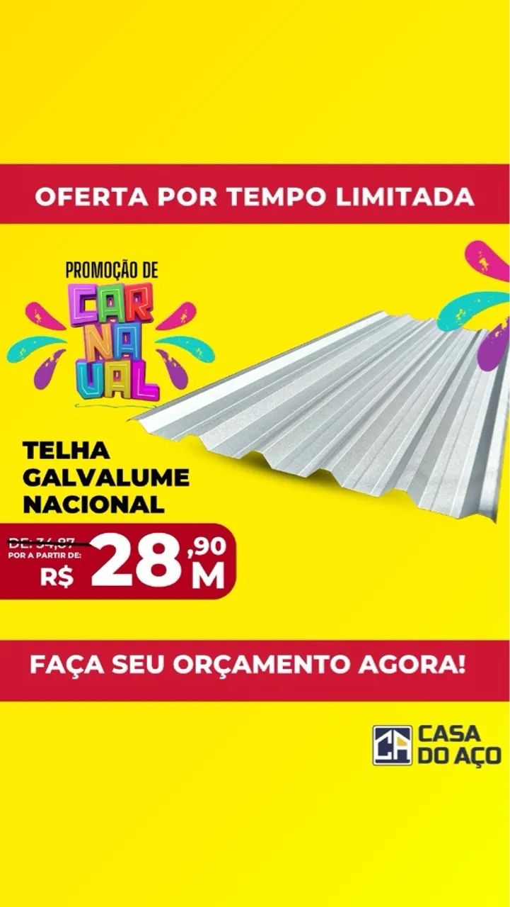 Telha Galvalume Nacional - Promoção de Carnaval!