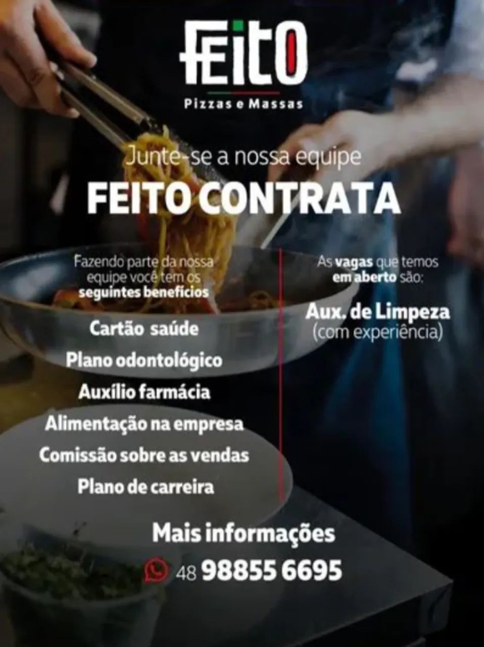 Vagas para Cozinha e Salão de Pizzaria