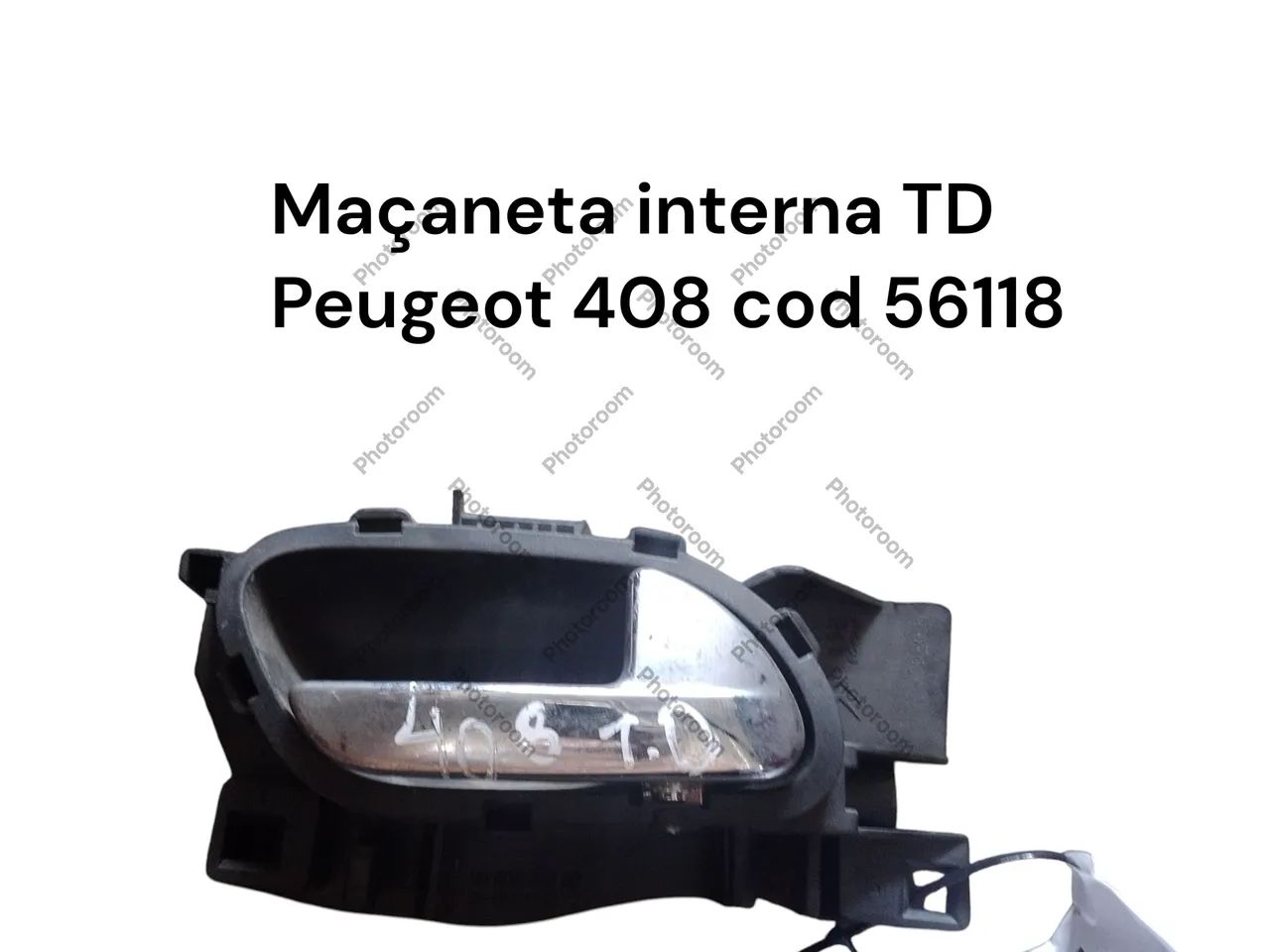 Maçaneta Interna Traseira Direita Peugeot 408 Cod 56118 - Peças