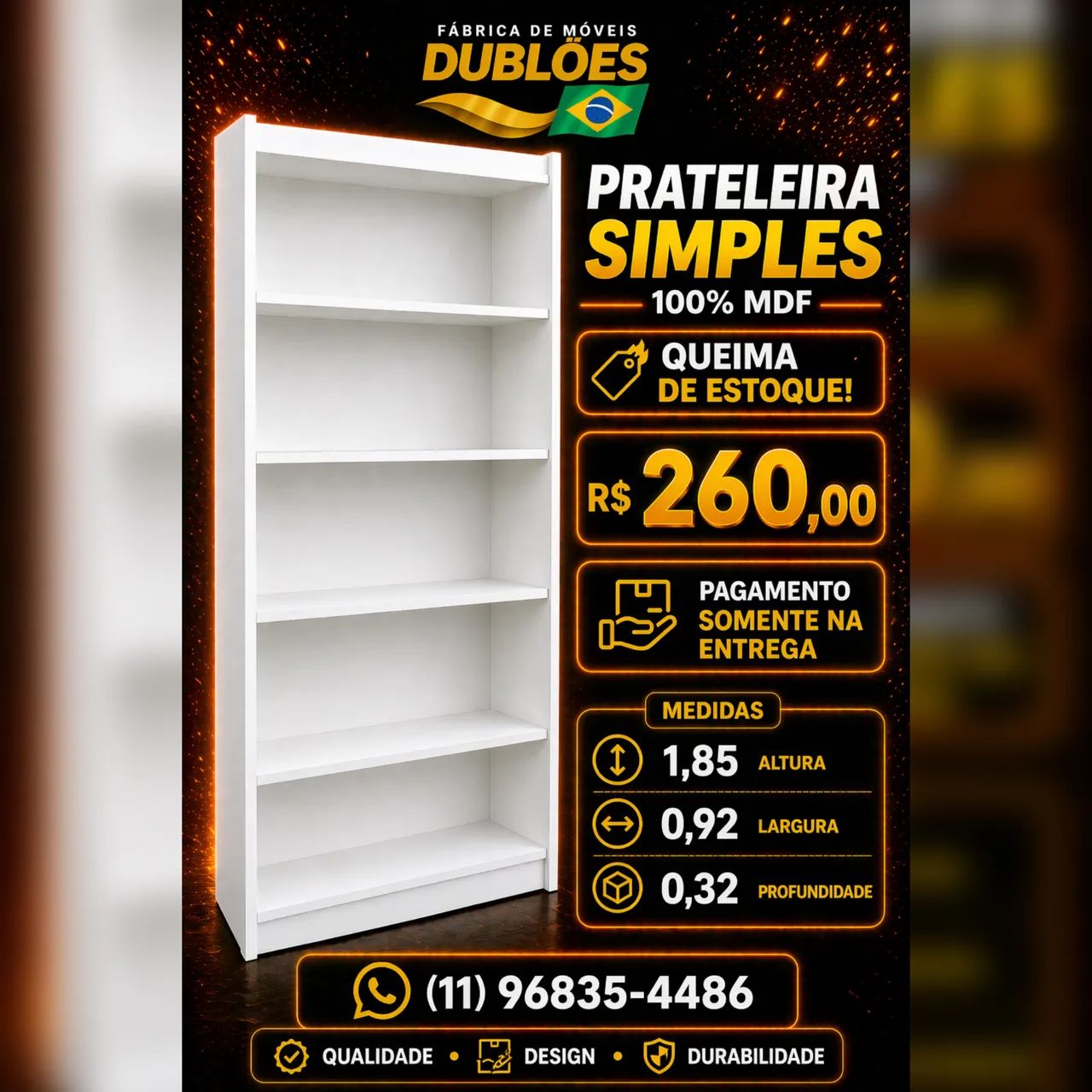 Prateleira simples super promoção 