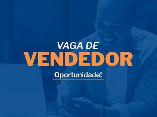 Vaga para Vendedor loja de móveis 