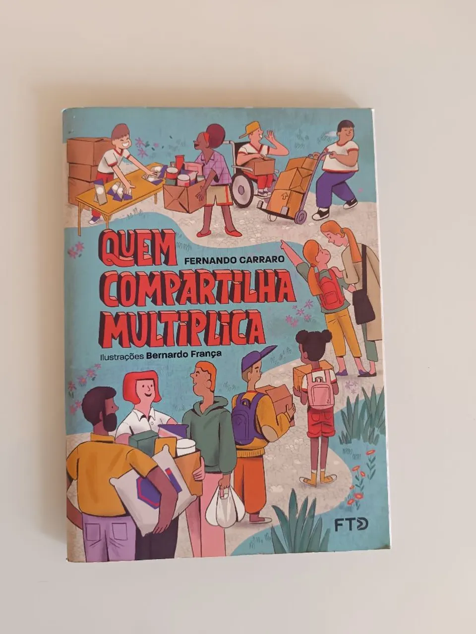 Livro Infantil Quem Compartilha Multiplica