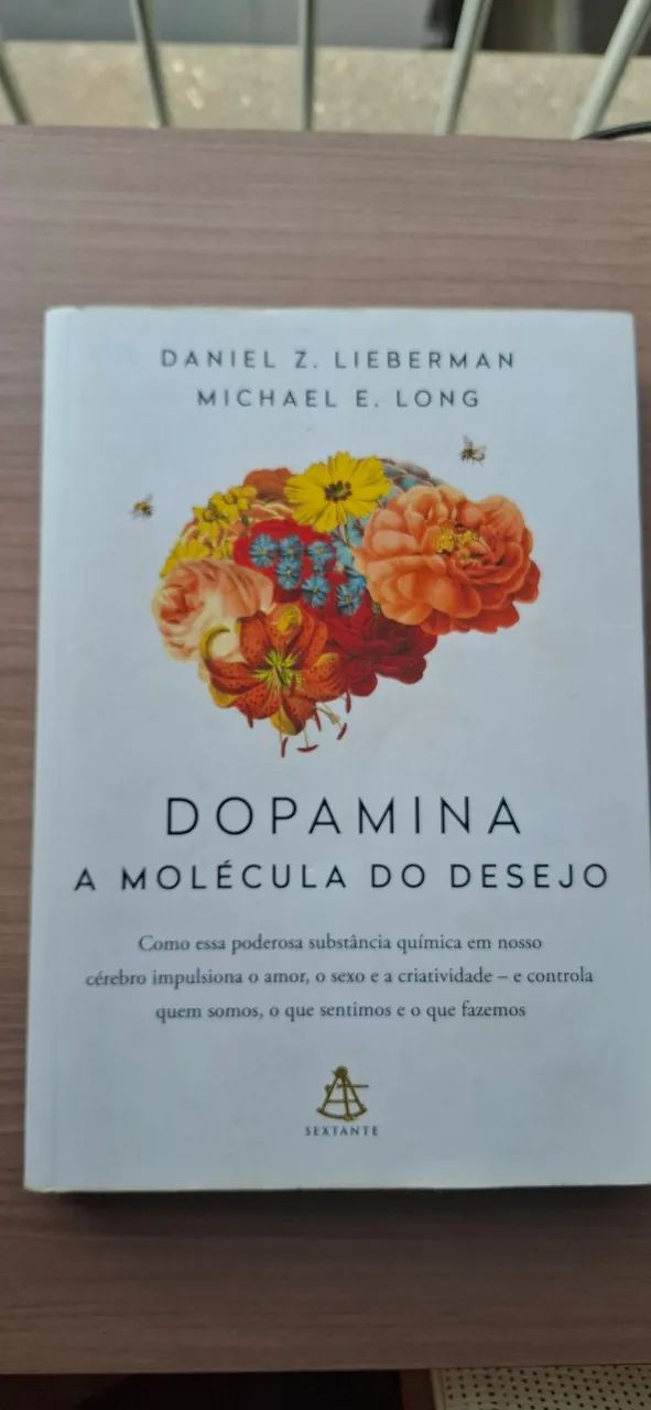 Dopamina: A Molécula do Desejo