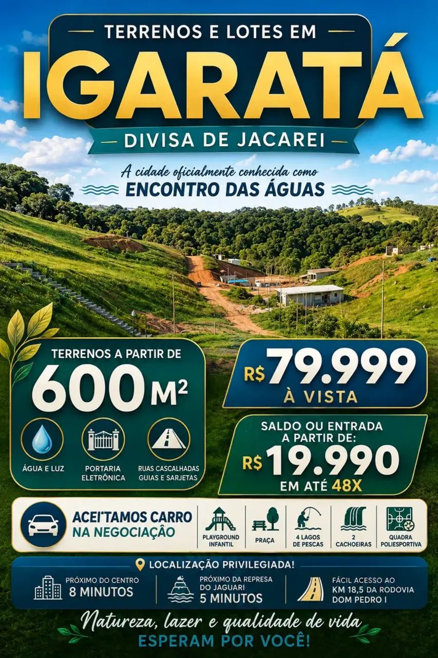 SEU NOVO REFÚGIO EM IGARATÁ: 600m² PARA VIVER, INVESTIR E REALIZAR SONHOS!