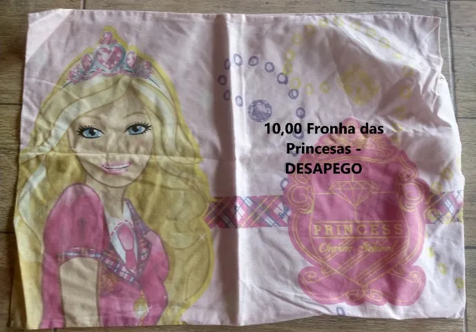 Fronha das Princesas - DESAPEGO