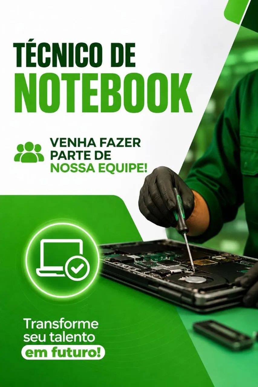Técnico de notebook, venha fazer parte de nossa equipe 1