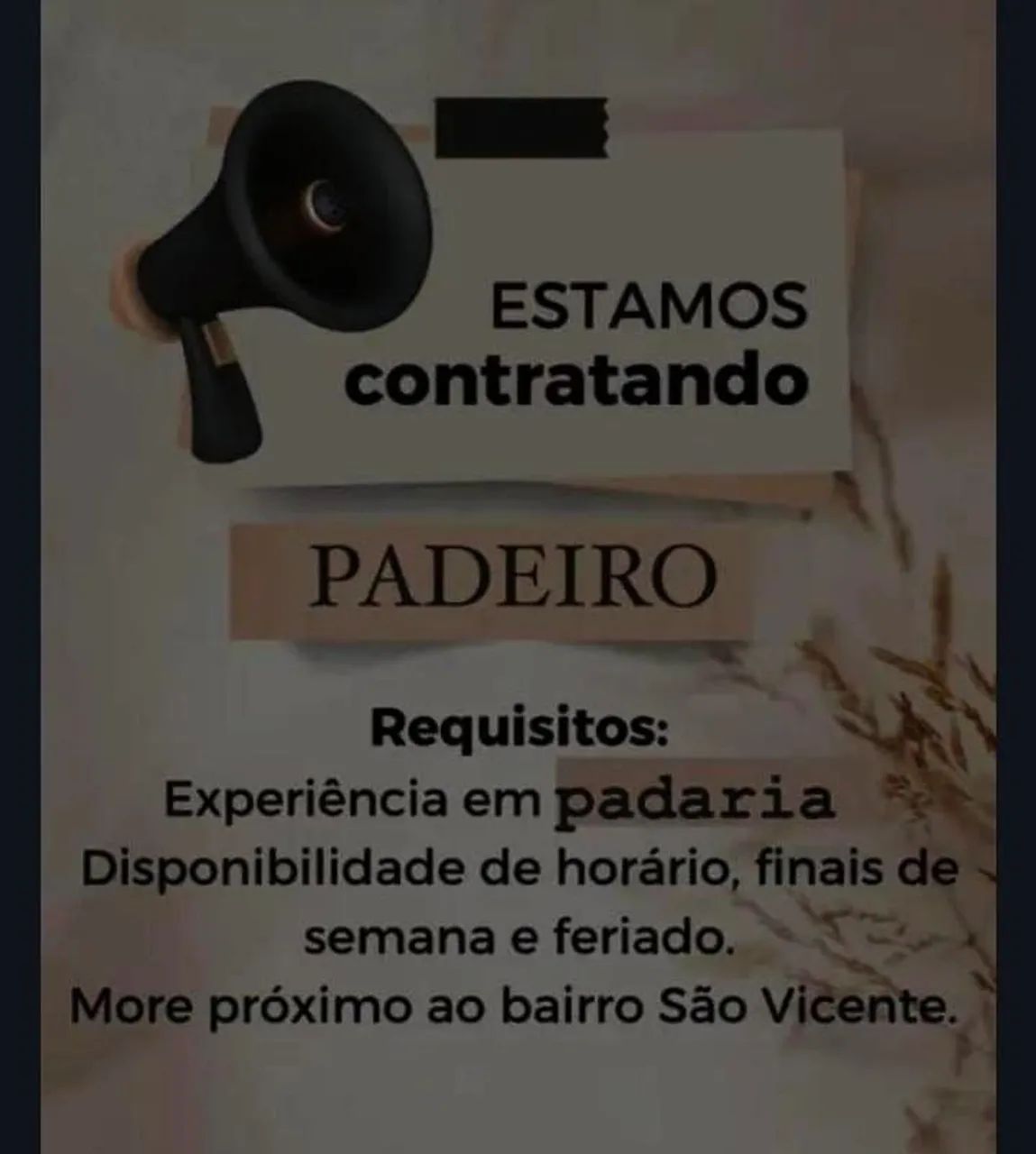 Temos vaga para padeiro e motoboy AB