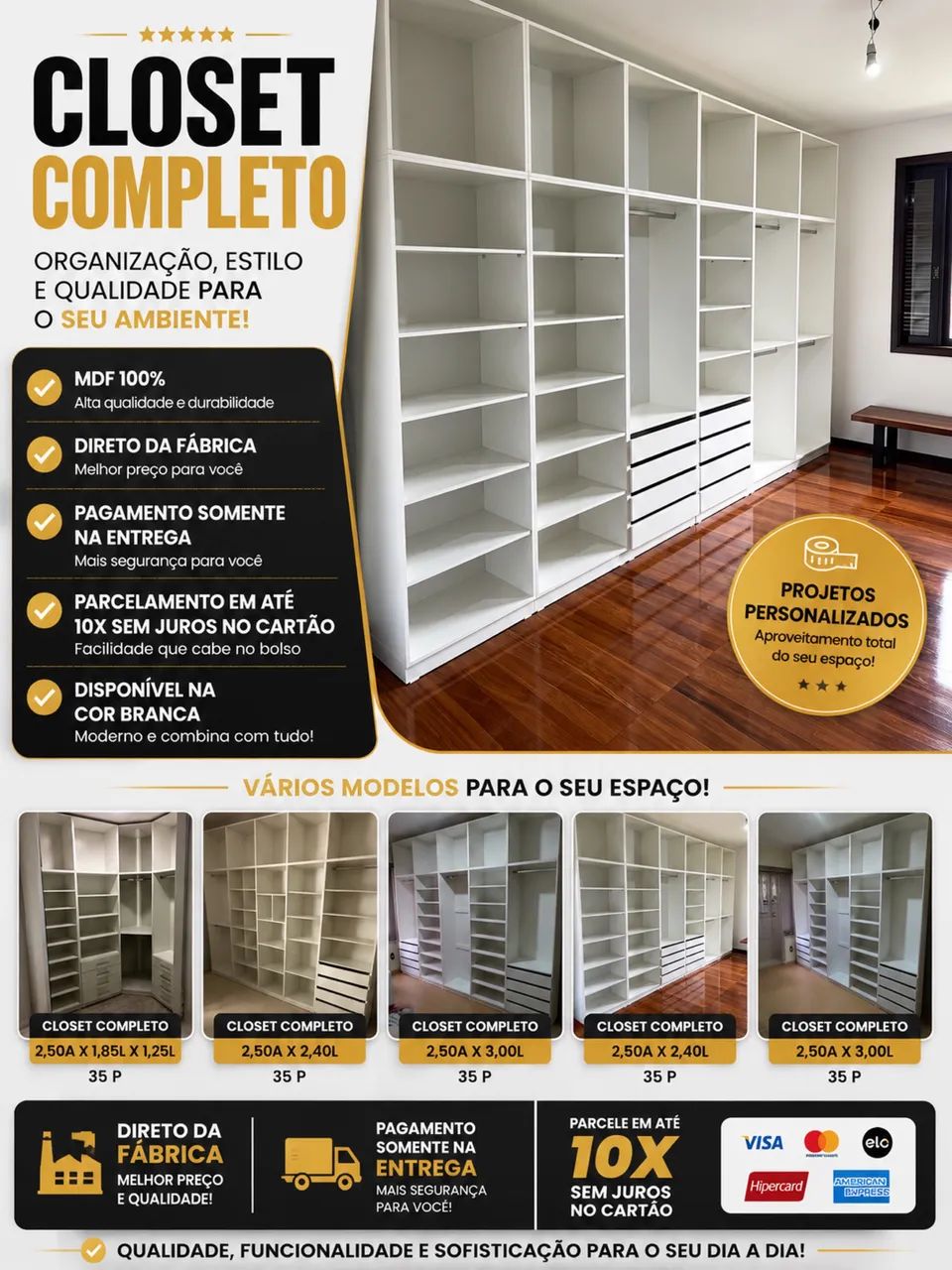 Closet a preço de fabrica com orçamento grátis !