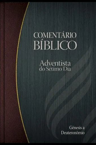 Comentário e Dicionário Bíblico Adventista do Sétimo Dia