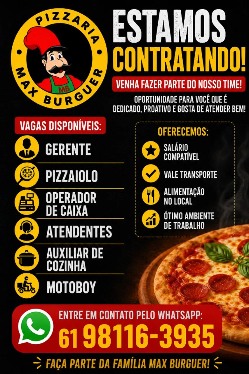 Contrata-se Pizzaiolos, Caixa, Atendentes e Auxiliar de Cozinha.