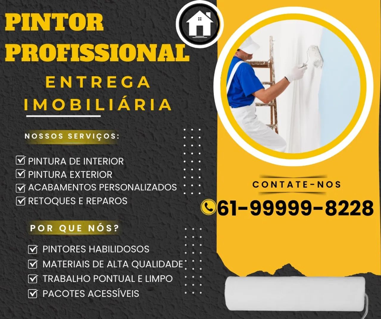 PINTOR PROFISSIONAL - ENTREGA IMOBILIÁRIA COMPLETA 