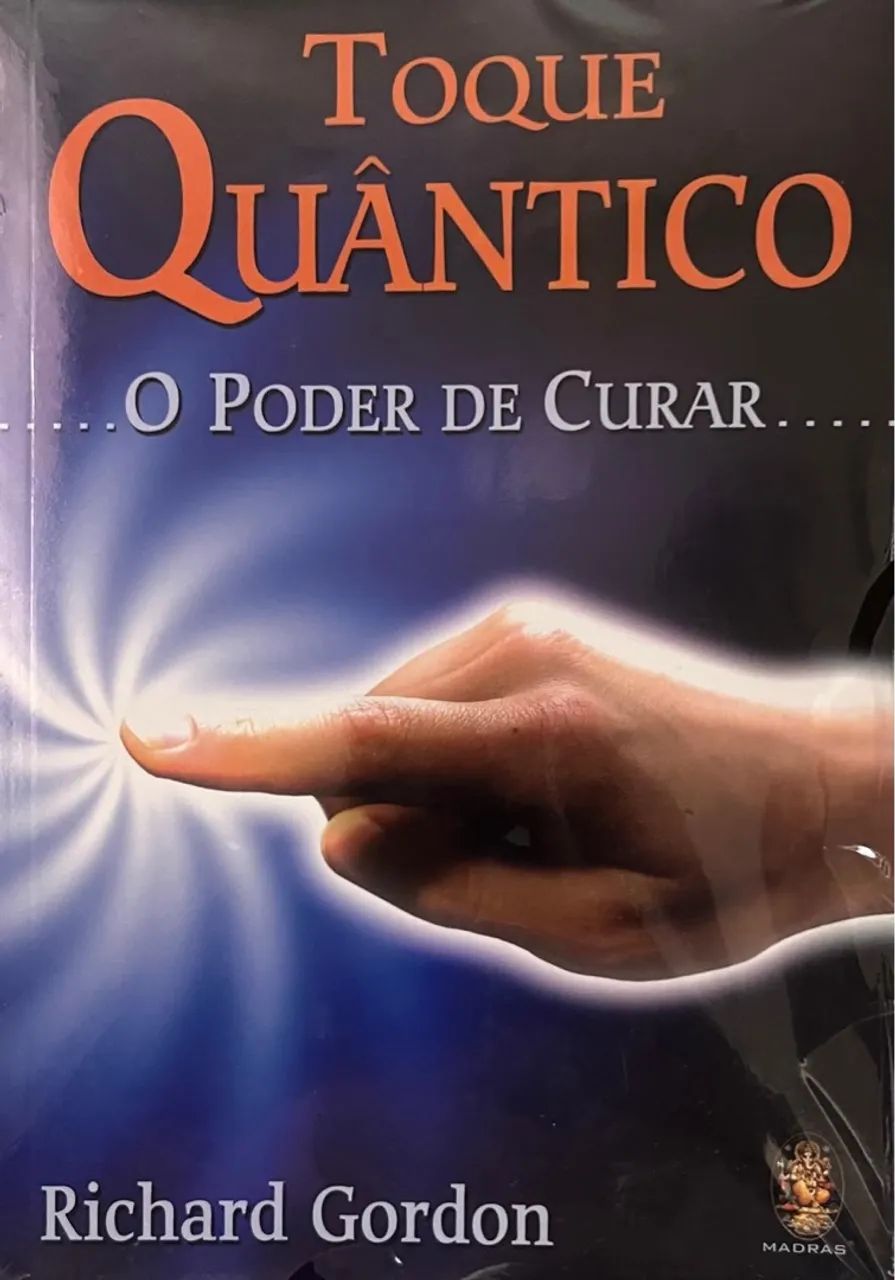 Livro Toque Quântico - O Poder de Curar