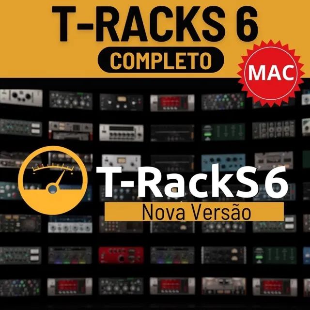 T - Racks 6 Completo - Plugin de masterização/modelagem - Mac/win