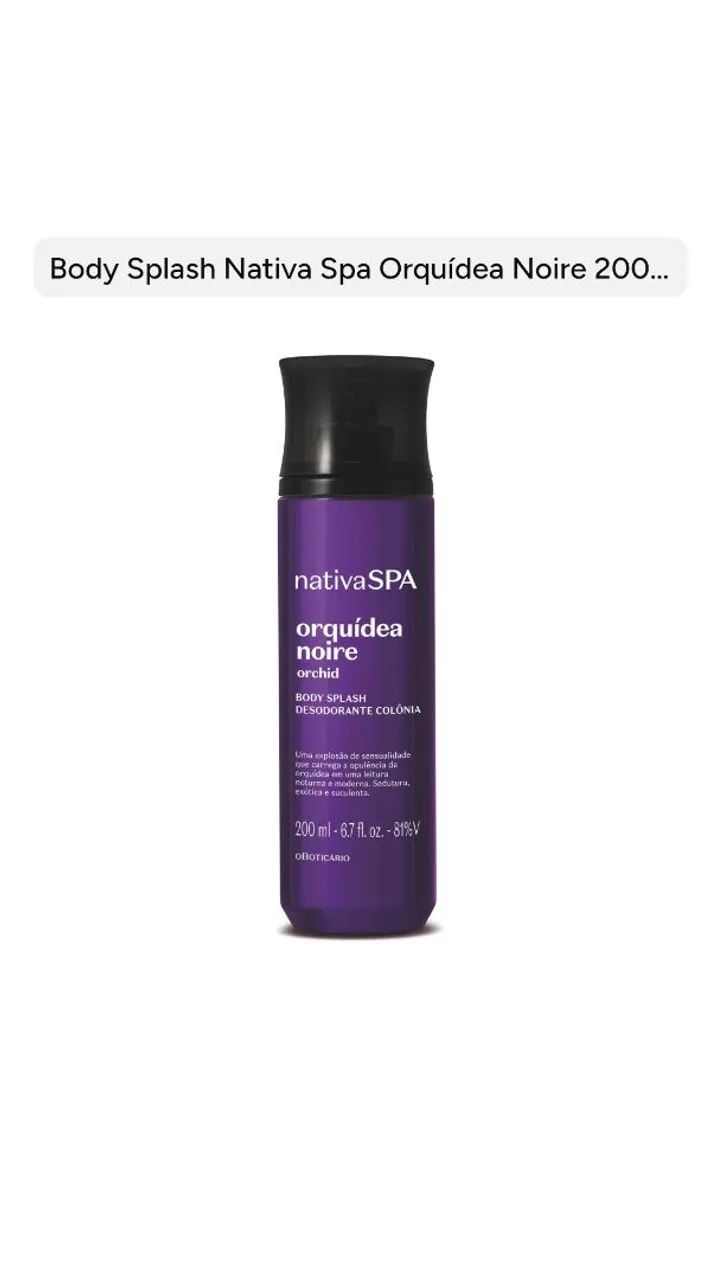 BOTICÁRIO Splash Nativa Spa: Ameixa, Ameixa Negra, Orquídea Noire, Ameixa Intensa e mais. - Foto 3