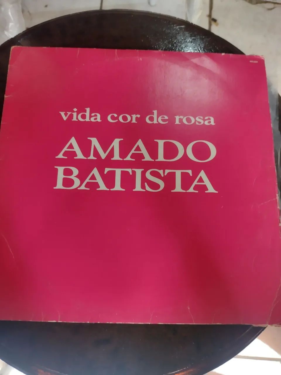 Disco Vinil LP Amado Batista - "vida cor de rosa"
