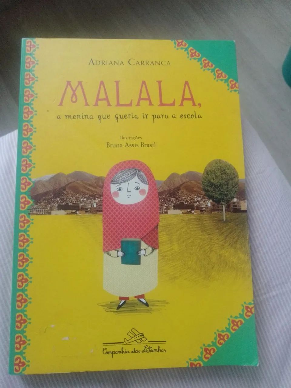Livro: Malala, a menina que queria ir para escola. Cia das letrinhas- Adriana Carrancaan