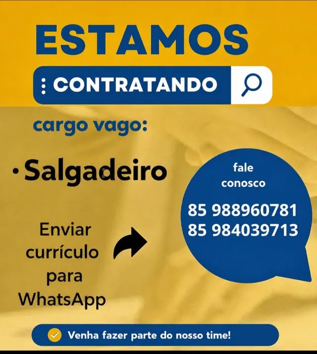 Vaga de emprego para salgadeiro 