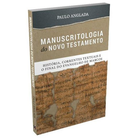 Livro cristão Manuscritologia do NT (Paulo Anglada)
