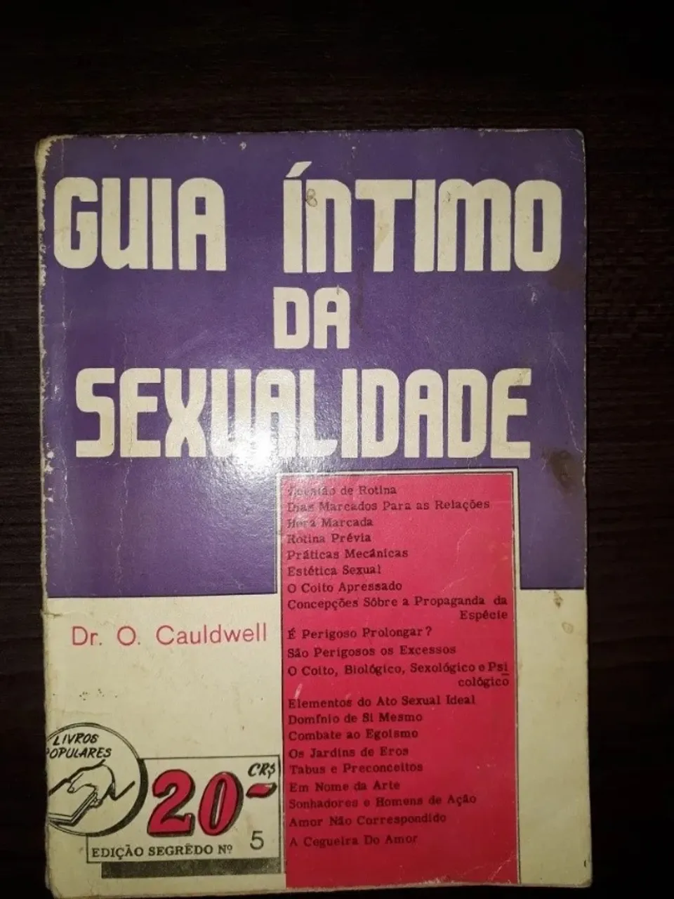 Livro Guia Íntimo Da Sexualidade Dr. O. Cauldwell