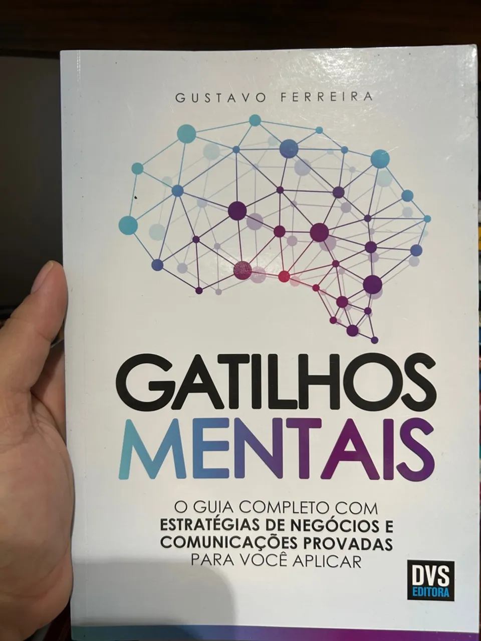 Gatilhos Mentais - O Guia Completo para Negócios e Comunicações