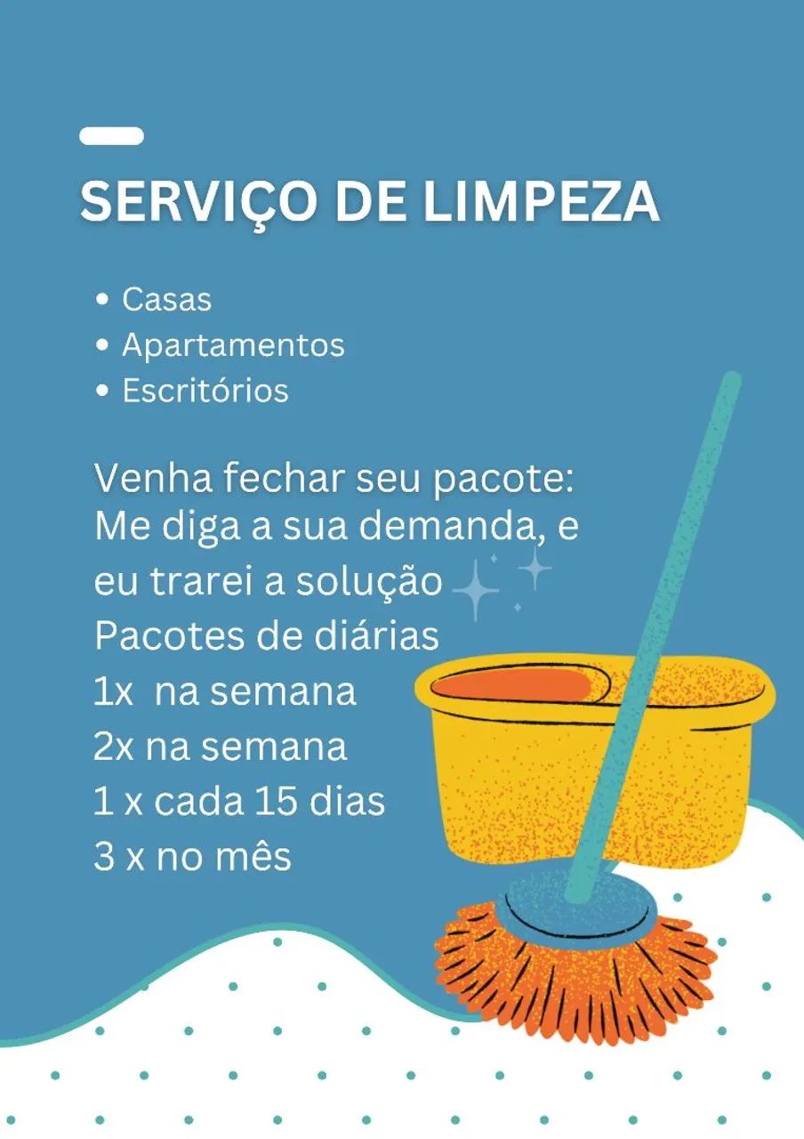 Faxina ,(  limpeza  simples e/ou pesada)