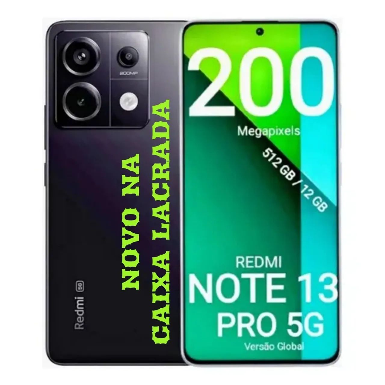 XIAOMI REDMI NOTE 13 PRO - GLOBAL - 512GB 12 GB RAM - PRETO