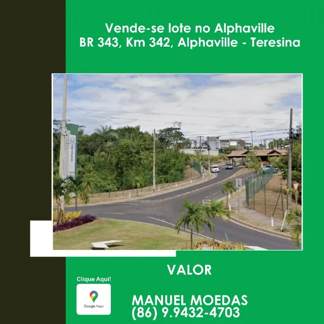 Vende-se lote no Alphaville BR 343, Km 342, Alphaville - Teresina