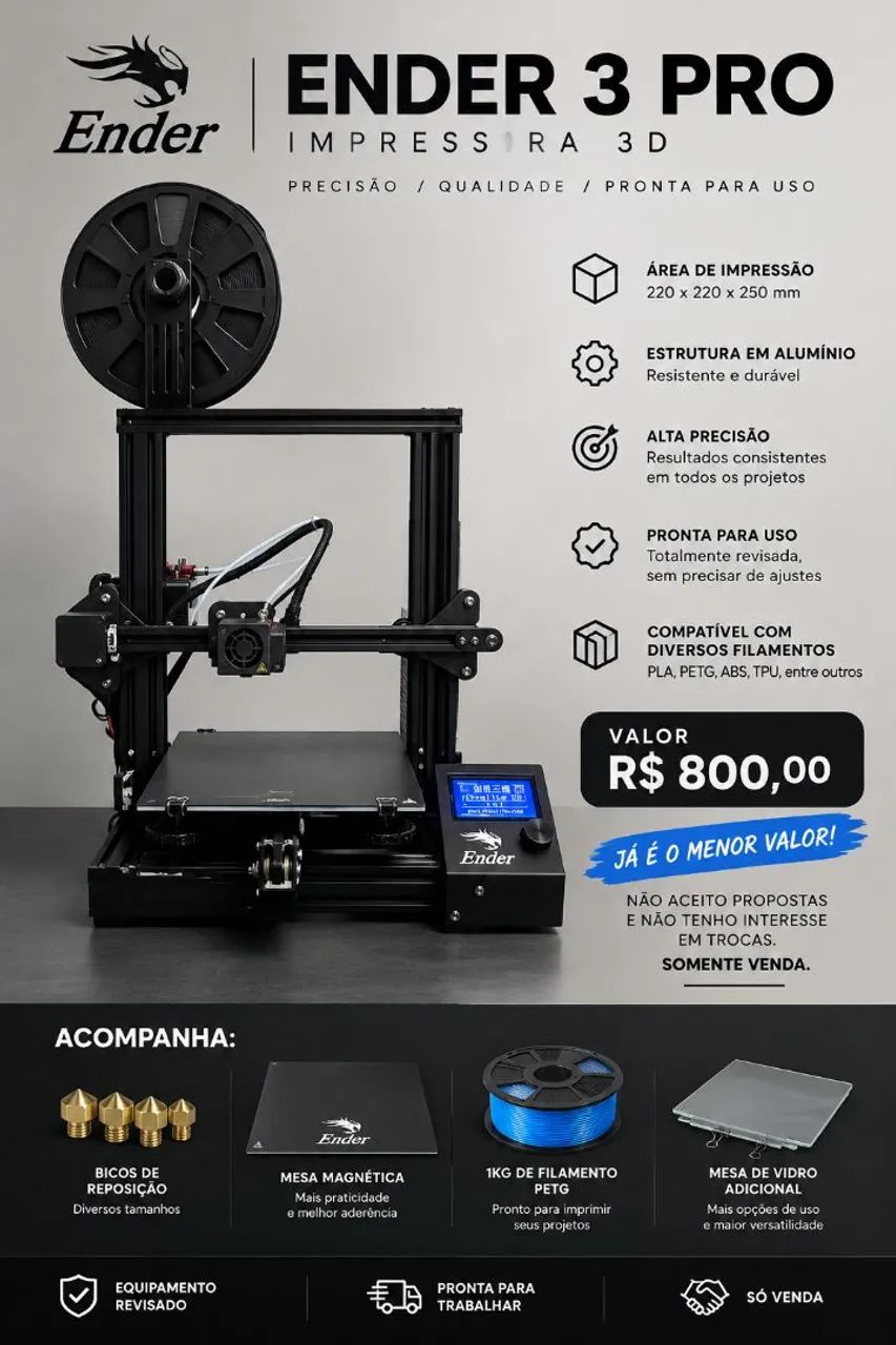 **VENDO ENDER 3 PRO - R$ 800,00**