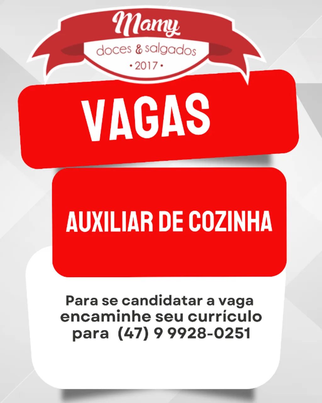 TRABALHE CONOSCO - MAMY DOCES E SALGADOS CONTRATA: