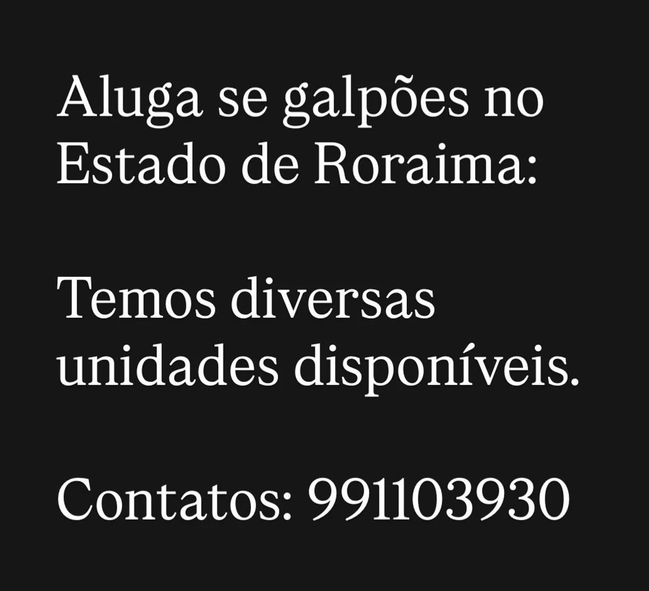 Alugamos galpões no estado de Roraima