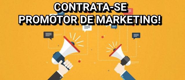 Vaga de emprego para Promotor de Marketing