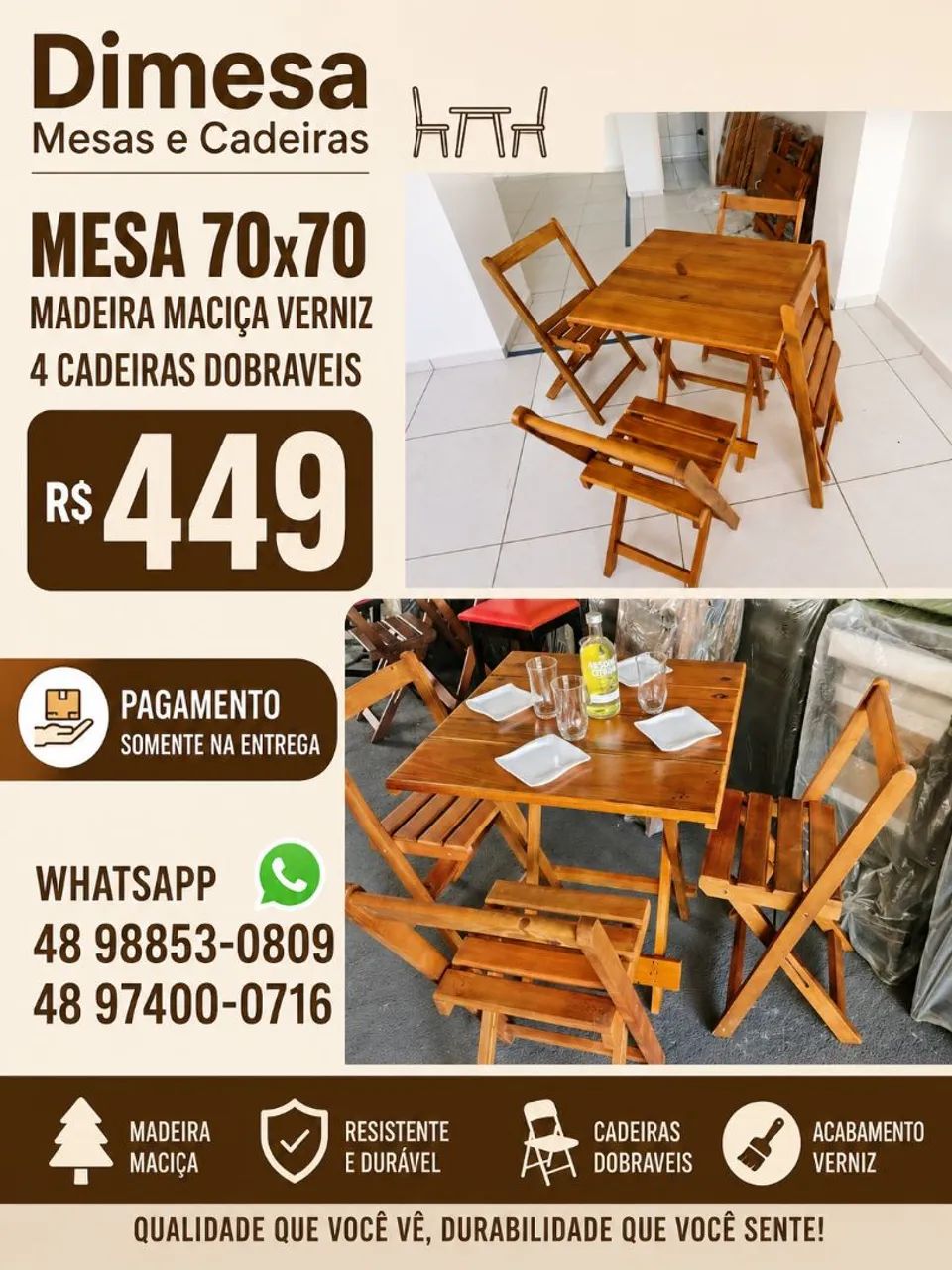 Kit 70x70 madeira maciça envernizada 4 cadeiras dobráveis  - Foto 3