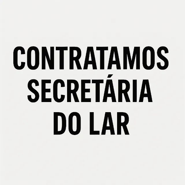 Vaga para Secretária do Lar