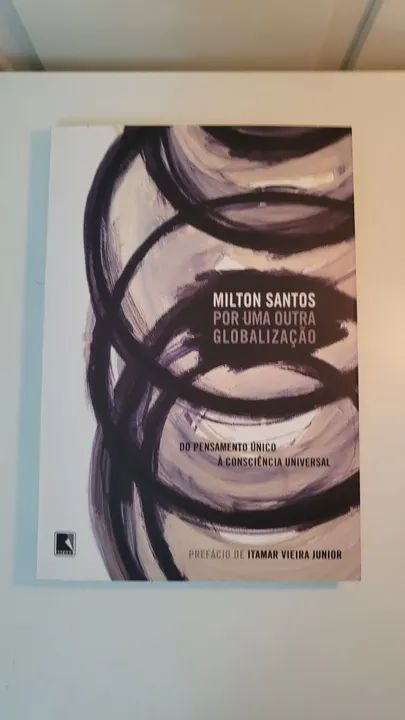 Milton Santos - Por Uma Outra Globalização
